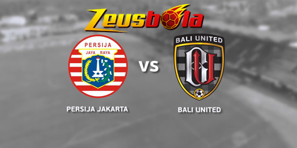 Prediksi Pertandingan Persija Vs Bali United 17 juli 2018