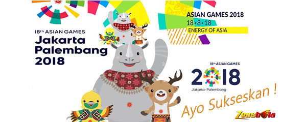 Kemeriahan Dari Asian Games 2018 Jakarta-Palembang