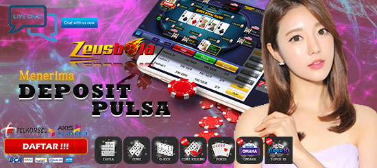 Situs Idn Poker Deposit Pulsa Online 24Jam