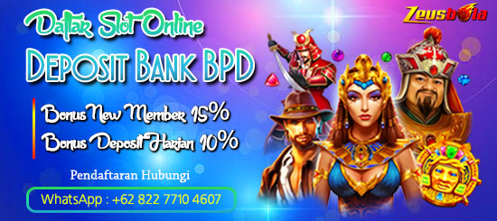 Daftar Slot Online Deposit Bank BPD